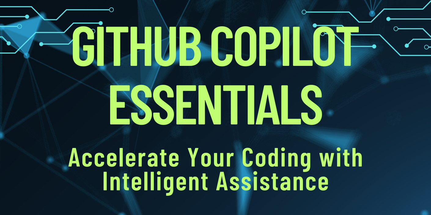 GitHub Copilot Essentials